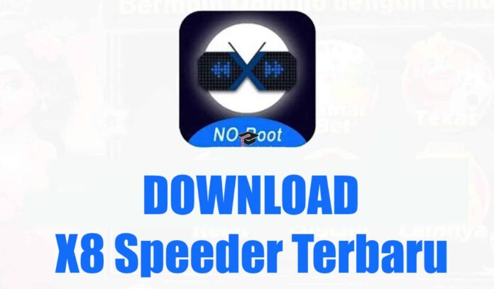 X8 Speeder Apk merupakan salah satu aplikasi yang berfungsi untuk menambah kecepatan suatu game.
