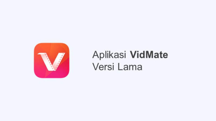 Cara Download Vidmate Versi Lama 2014 dengan Mudah