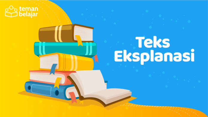 40+ Contoh Teks Eksplanasi Beserta Strukturnya