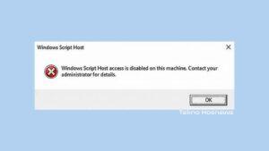 4+ Cara Mengatasi Windows Script Host Access is Disabled...