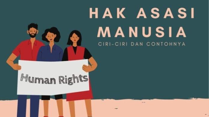 Apa Itu Hak Asasi Manusia.? (HAM) Arti, Sejarah, dan Contohnya