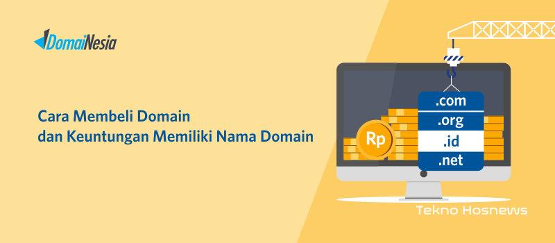 Cara Membeli Domain di Domainesia dan Keuntungan