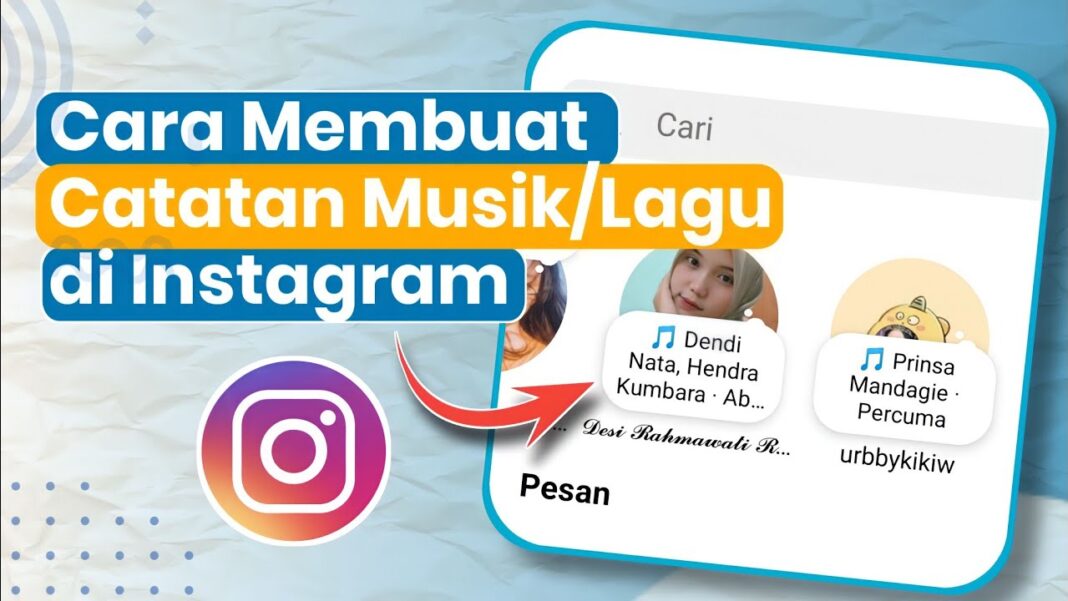 Cara Mudah Menambahkan Musik di notes Instagram