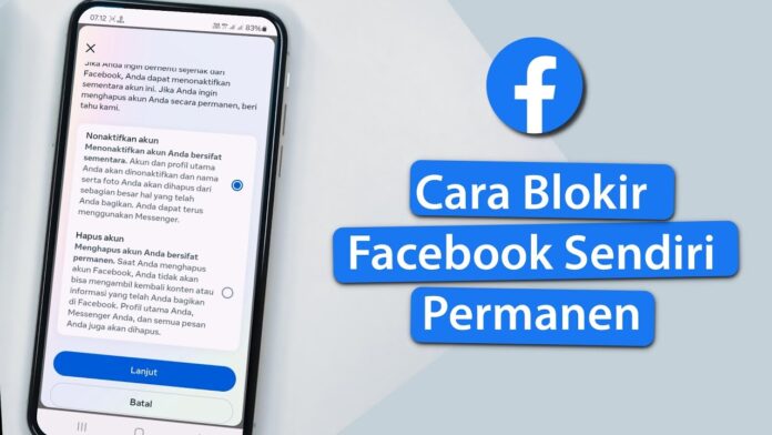 Cara Memblokir Akun Facebook Sendiri secara permanin